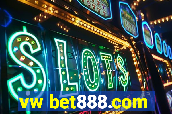 vw bet888.com